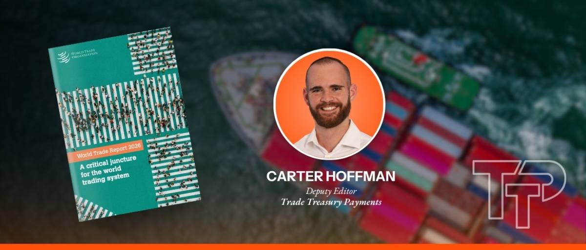 TTP deputy editor Carter Hoffman contributes to WTO’s flagship World Trade Report 2026, focusing on challenges for the multilateral trading system